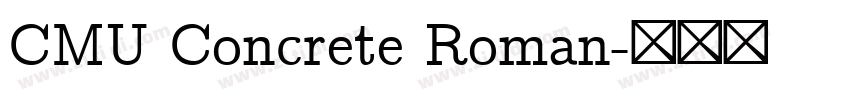 CMU Concrete Roman字体转换
